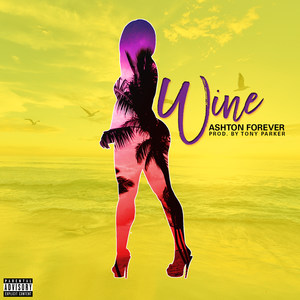 Wine (Explicit)
