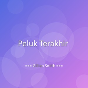 Peluk Terakhir