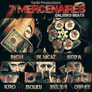 7 Mercenaires (Extrait du projet 7éme Art du Rap)