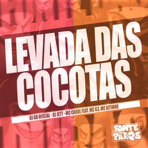 Levada Das Cocotas (Explicit)
