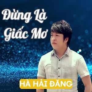 Đừng Là Giấc Mơ