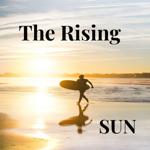 The Rising Sun