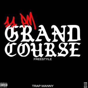 11 pm Grandconcourse Freestyle (Explicit)