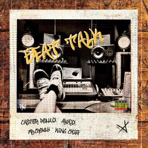 Beat Talk (feat. Mr. Crowley, Awaxx & Castor Pollux) (Explicit)