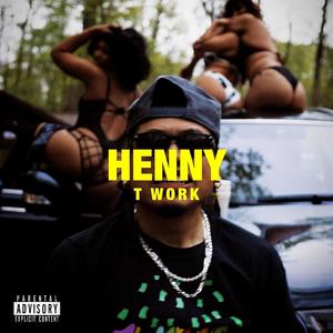 Henny (feat. Bray Barz) [Explicit]