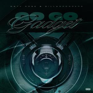 Go Go Gadget (Explicit)