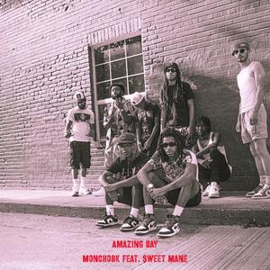 Amazing Day (feat. $weet Mane) (Explicit)