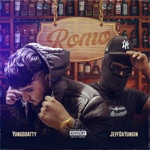 ROMO (feat. Yung Goatty) [Explicit]