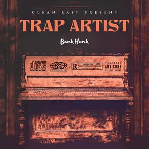 TRAP ARTIST (Explicit)