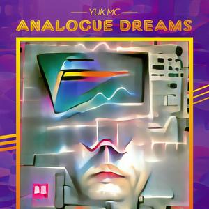 Analogue Dreams (Explicit)