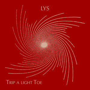 Trip a light Toe (Explicit)