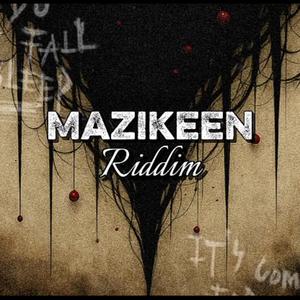 Mazikeen Riddim (Instrumental Version)