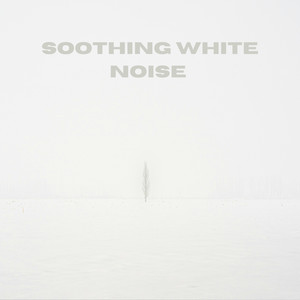 Soothing White Noise