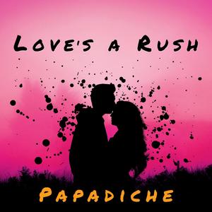 Love's a Rush