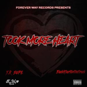 Took More Heart (Explicit)