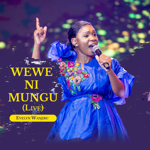 Wewe Ni Mungu (Live)
