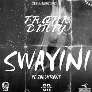 Swayini (feat. Zeusmixedit) [Explicit]