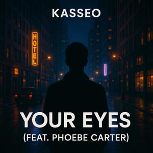 Your Eyes (feat. Phoebe Carter)