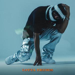 lotta things (Explicit)