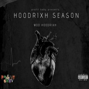 Hoodrixh Season (Explicit)