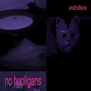No Hooligans (Explicit)