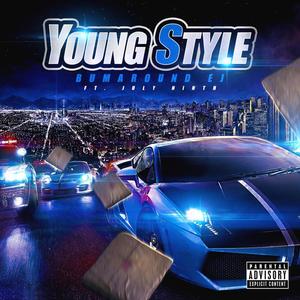 Young Style (feat. July Ninth) [Radio Edit] [Explicit]