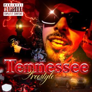 Tennessee Freestyle (Explicit)