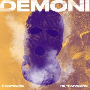 Demoni (No trepassing) [Explicit]