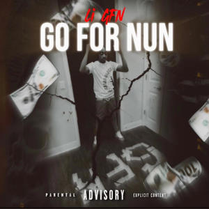 GO FOR NUN (Explicit)