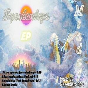 Syashweleza (feat. Shakes Mseleku)