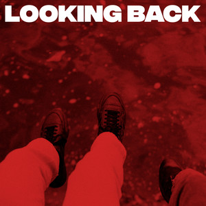 Looking Back EP (Deluxe Version) [Explicit]