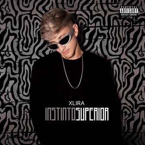 Instinto Superior (Explicit)