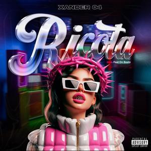 XANDER 04 x ON BEATZ x RIKOTA (Explicit)