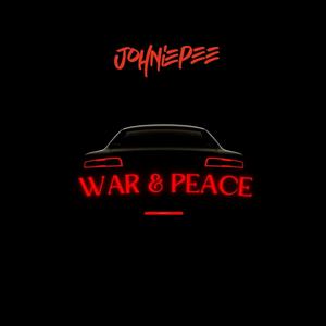 WAR & PEACE (Explicit)