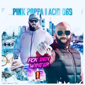 Fck den Winter (feat. ACID069) [Explicit]