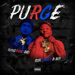 The Purge(feat. RiskTaker D-Boy) (Explicit)