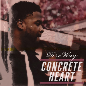 Concrete Heart (Explicit)