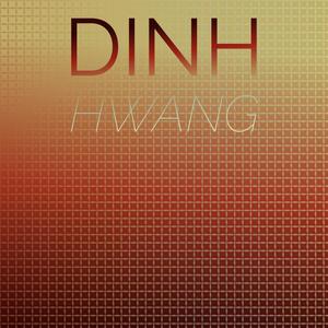 Dinh Hwang