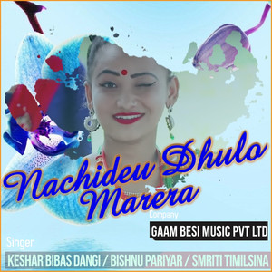 Nachideu Dhulo Marera
