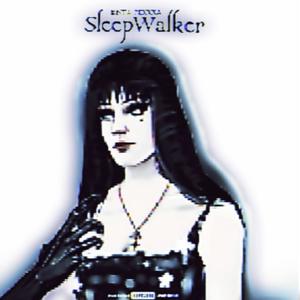 SleepWalker (Sped Up) (Explicit)