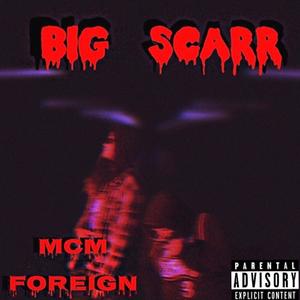 Big Scarr (Explicit)