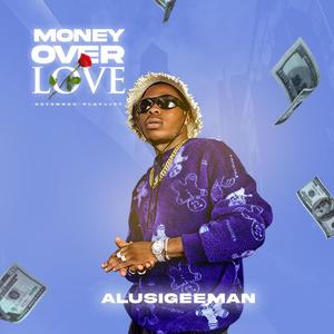 Money Over Love