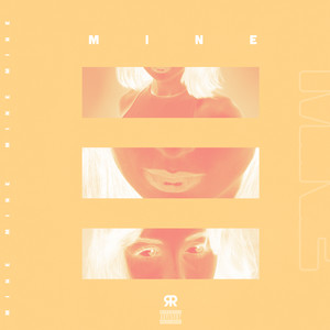 Mine (Explicit)