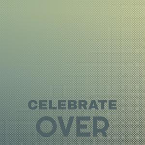 Celebrate Over