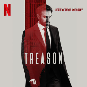 Treason (Soundtrack from the Netflix Series)