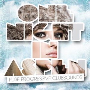 One Night In Aspen - Pure Progressive Clubsounds