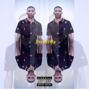See Me Up (Pro.MxMillan) (Explicit)
