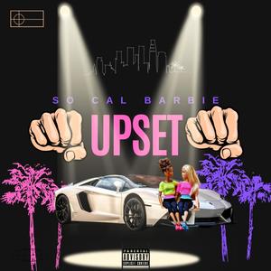 Upset (Explicit)