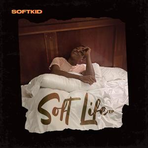 Soft Life (ep)