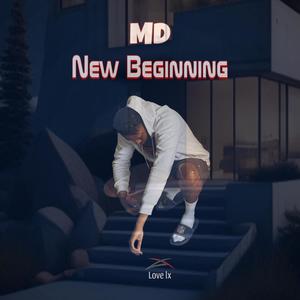 New Beginning (feat. Official MD)